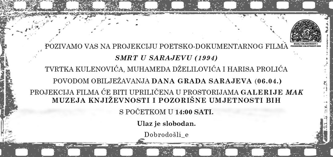 PROJEKCIJA FILMA SMRT U SARAJEVU – 1994.